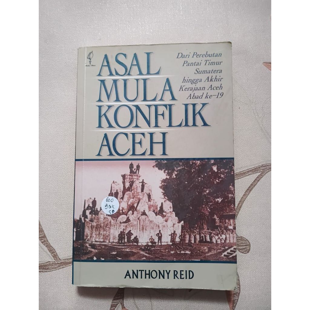 Asal Mula Konflik Aceh oleh Anthony Reid