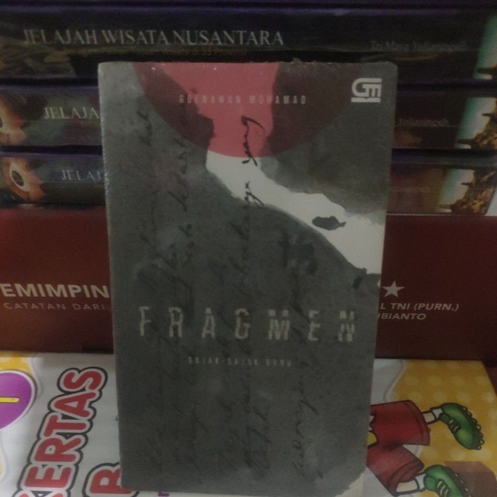 FRAGMEN SAJAK - SAJAK BARU ,GOENAWAN MOHAMAD.