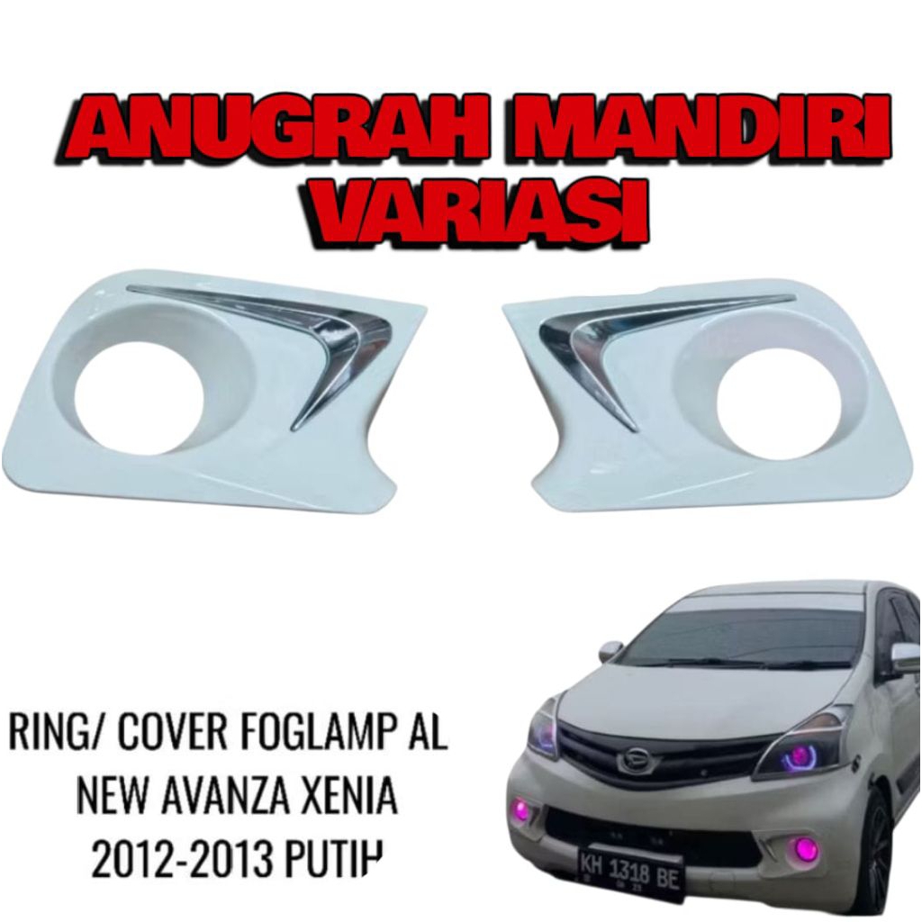 RING FOGLAMP COVER FOGLAMP DEPAN MOBIL ALL NEW AVANZA XENIA 2012-2013 PUTIH