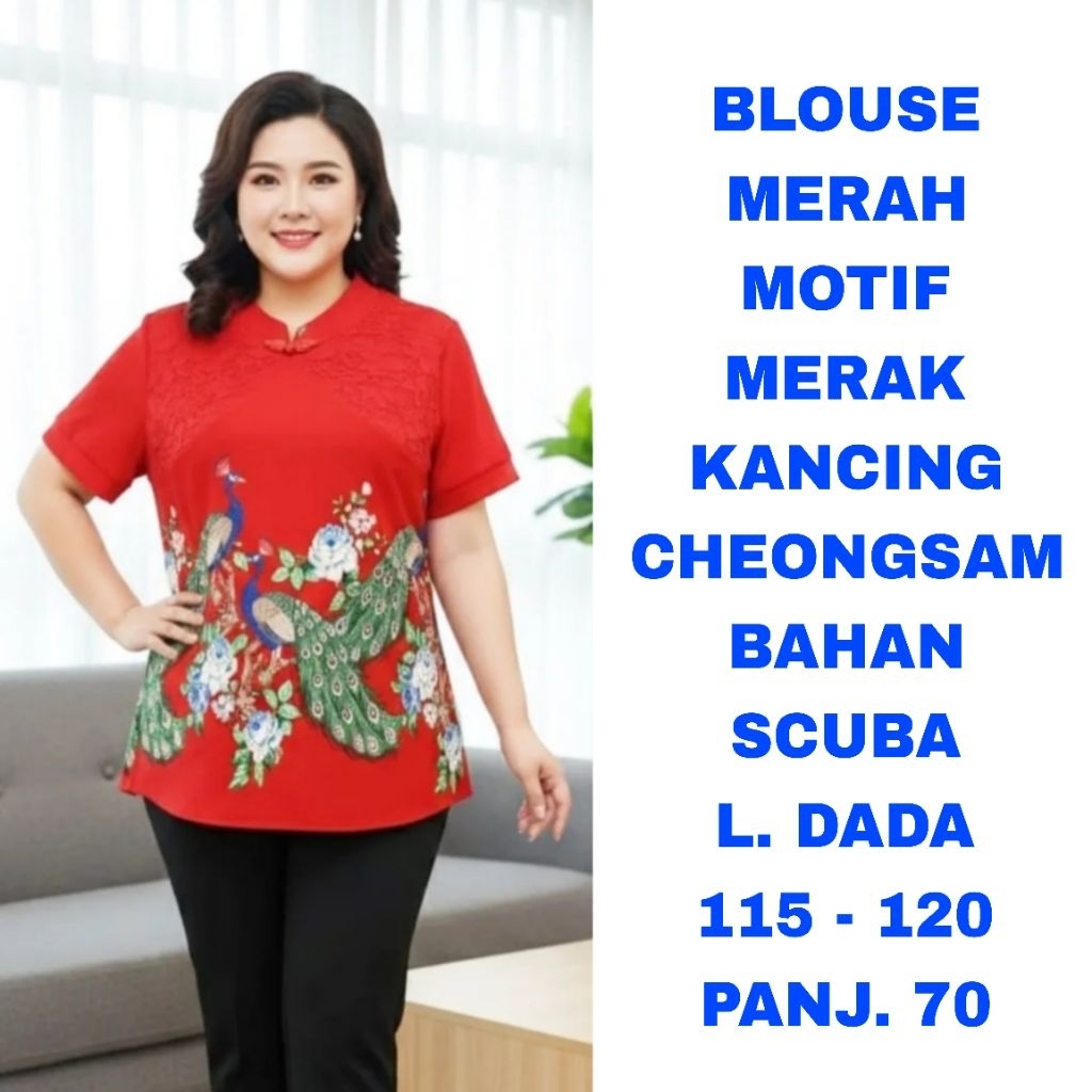 WK BLOUSE SCUBA MERAH MOTIF MERAK KANCING CHEONGSAM WANITA BIG SIZE JUMBO LD. 110 LD. 115 LD. 120 BA