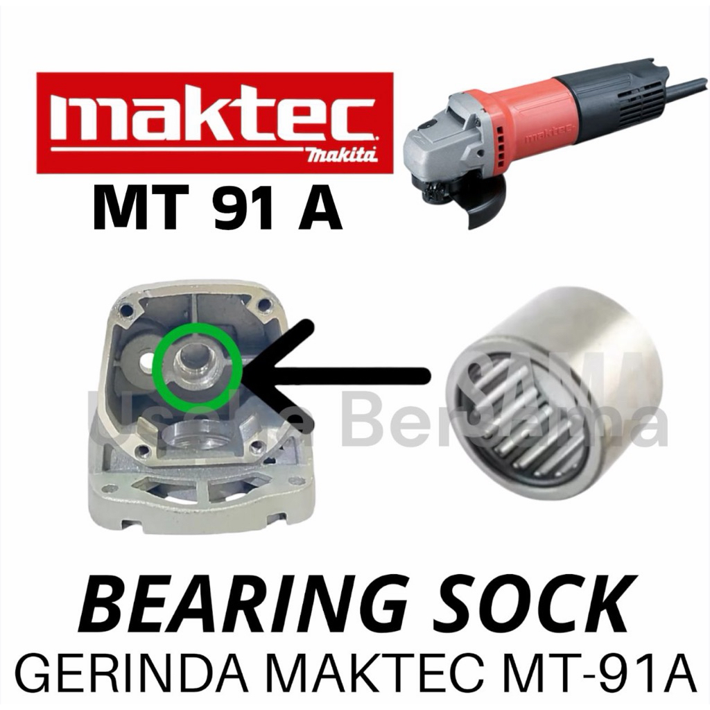 BEARING SOCK GERINDA MAKTEC MT91A KLAHER SOCK KEPALA BELAKANG GERINDA MAKTEC MT 91A MT 91
