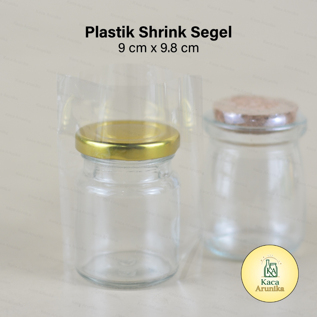 Plastik Shrink Seal Segel Ukuran 9 cm x 9.8 cm – Untuk Jar Wish 100 ml Jar Kaca Madu 75 ml Plastik S