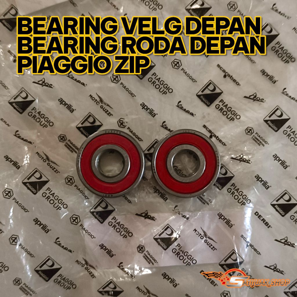 BEARING LAHER VELG DEPAN PIAGGIO ZIP BEARING RODA DEPAN PIAGGIO SCOOTER ZIP