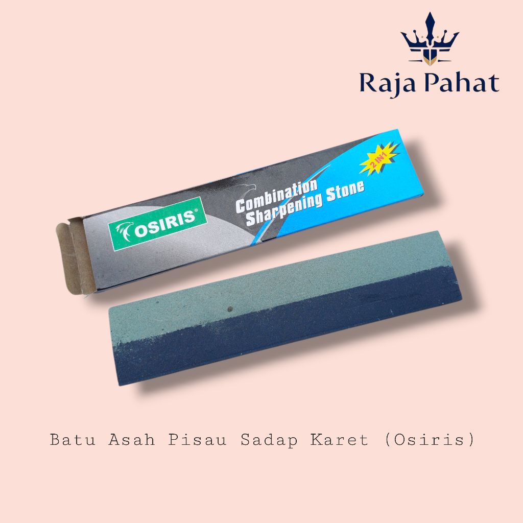 Batu Asah Cap Osiris Batu Asahan Pisau Sadap Karet