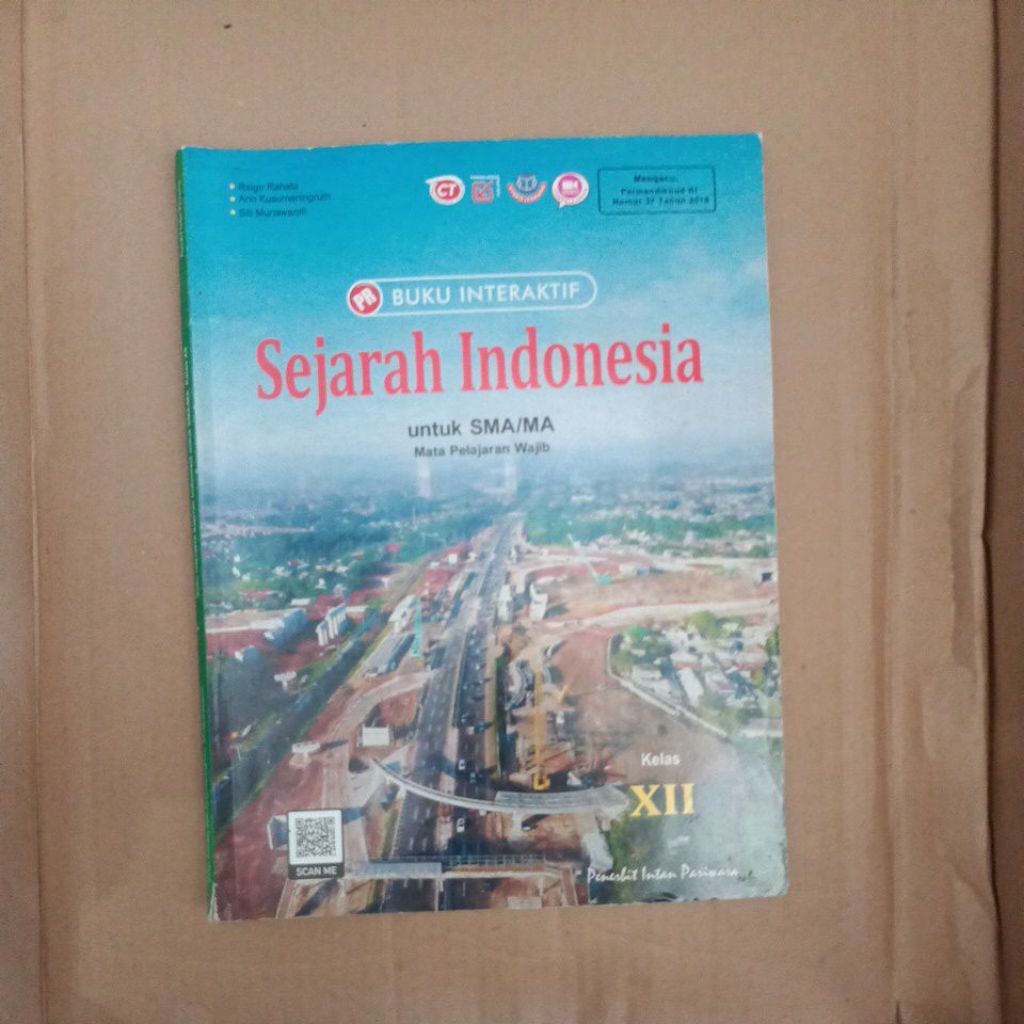 PR Buku Interaktif SEJARAH INDONESIA untuk SMA/MA kelas XII