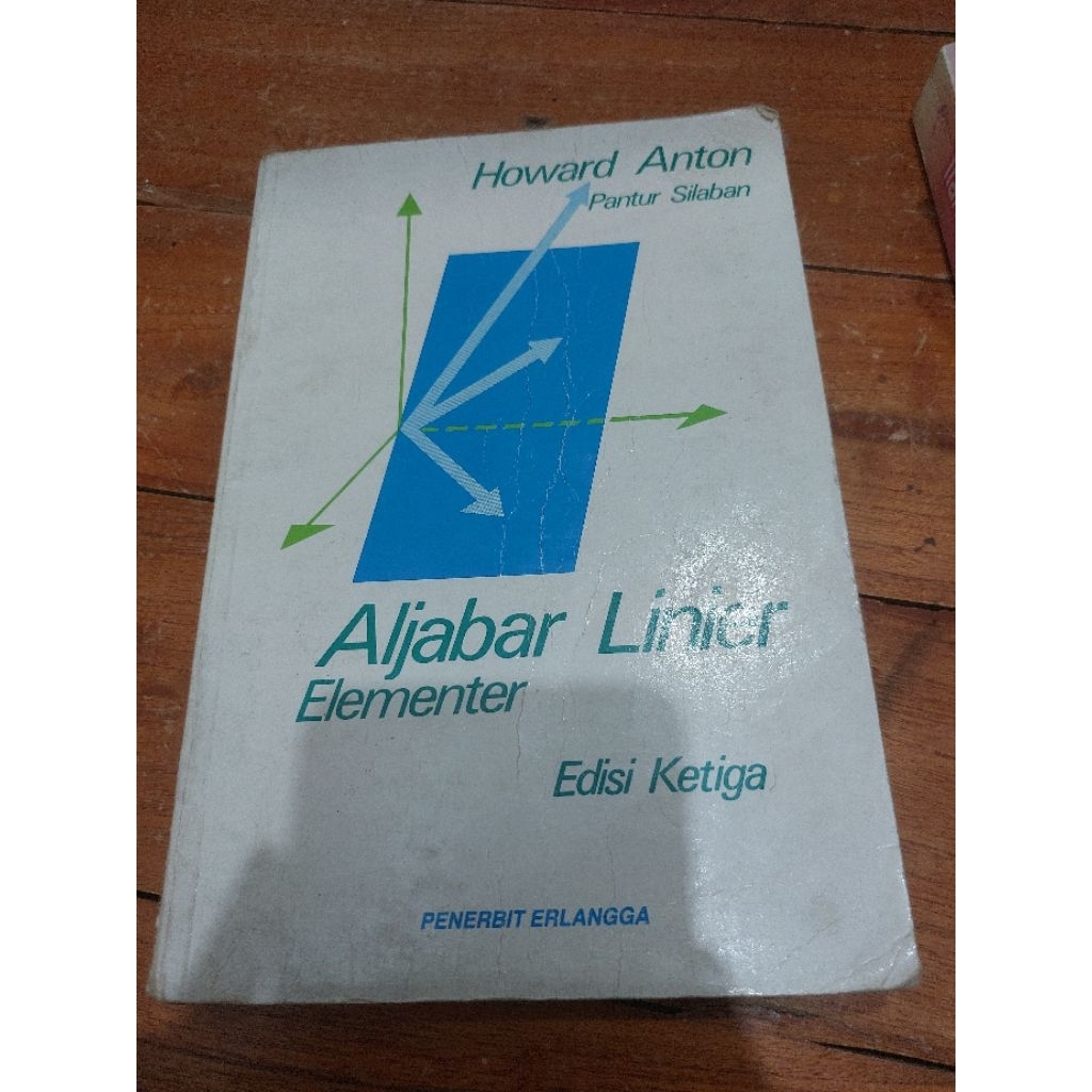 Buku Aljabar Linear Elementer Edisi Ketiga - Howard Anton - Bekas
