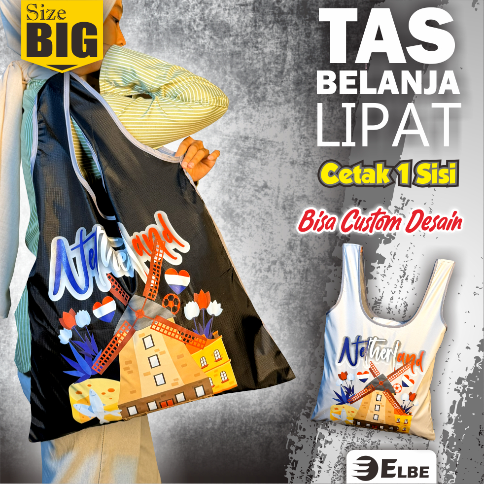 Tas Belanja Lipat Shopping Bag Oleh oleh BELANDA Size BIG