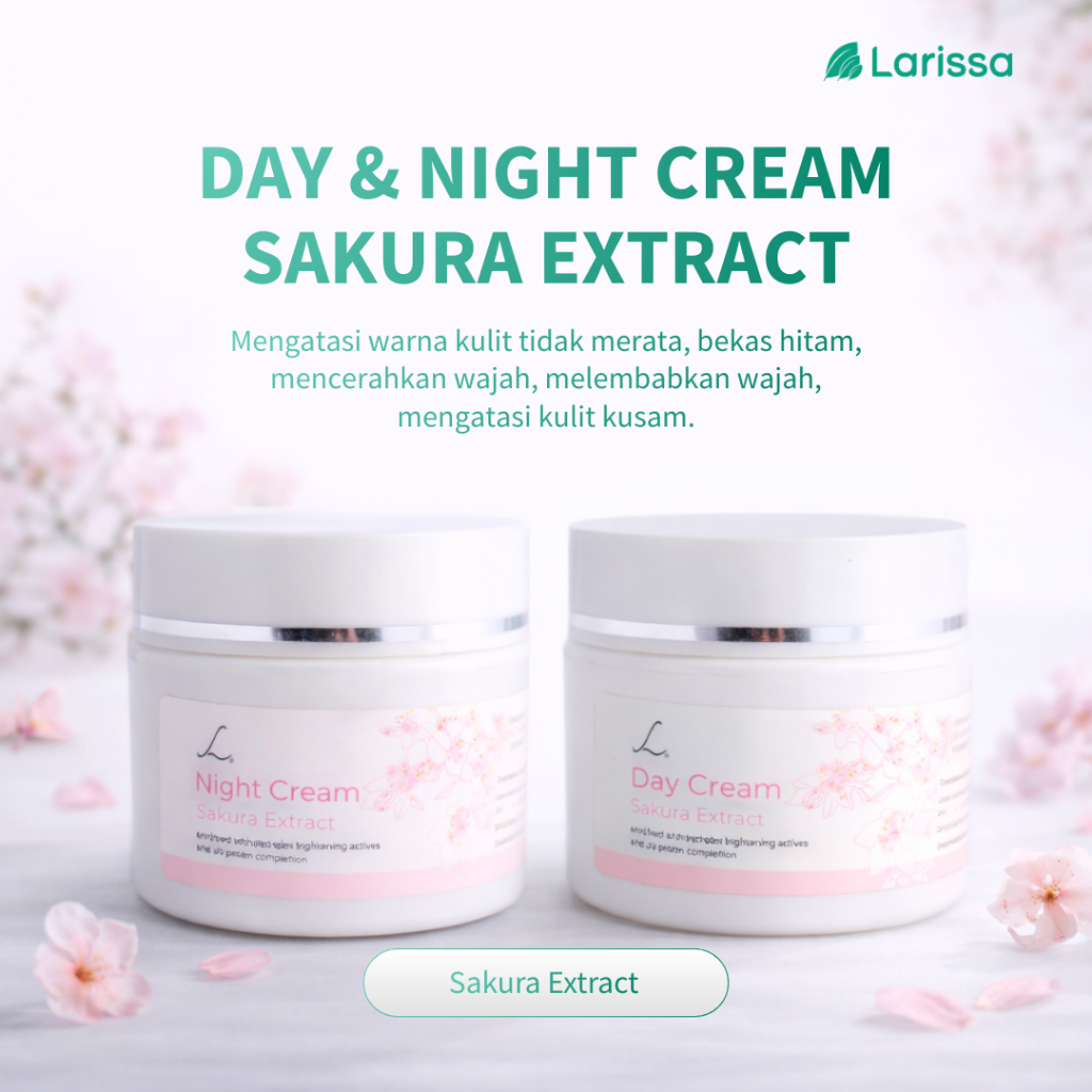 Day Cream / Night Cream Sakura Larissa / Krim Pagi Brightening / Krim Malam Brightening Pencerah