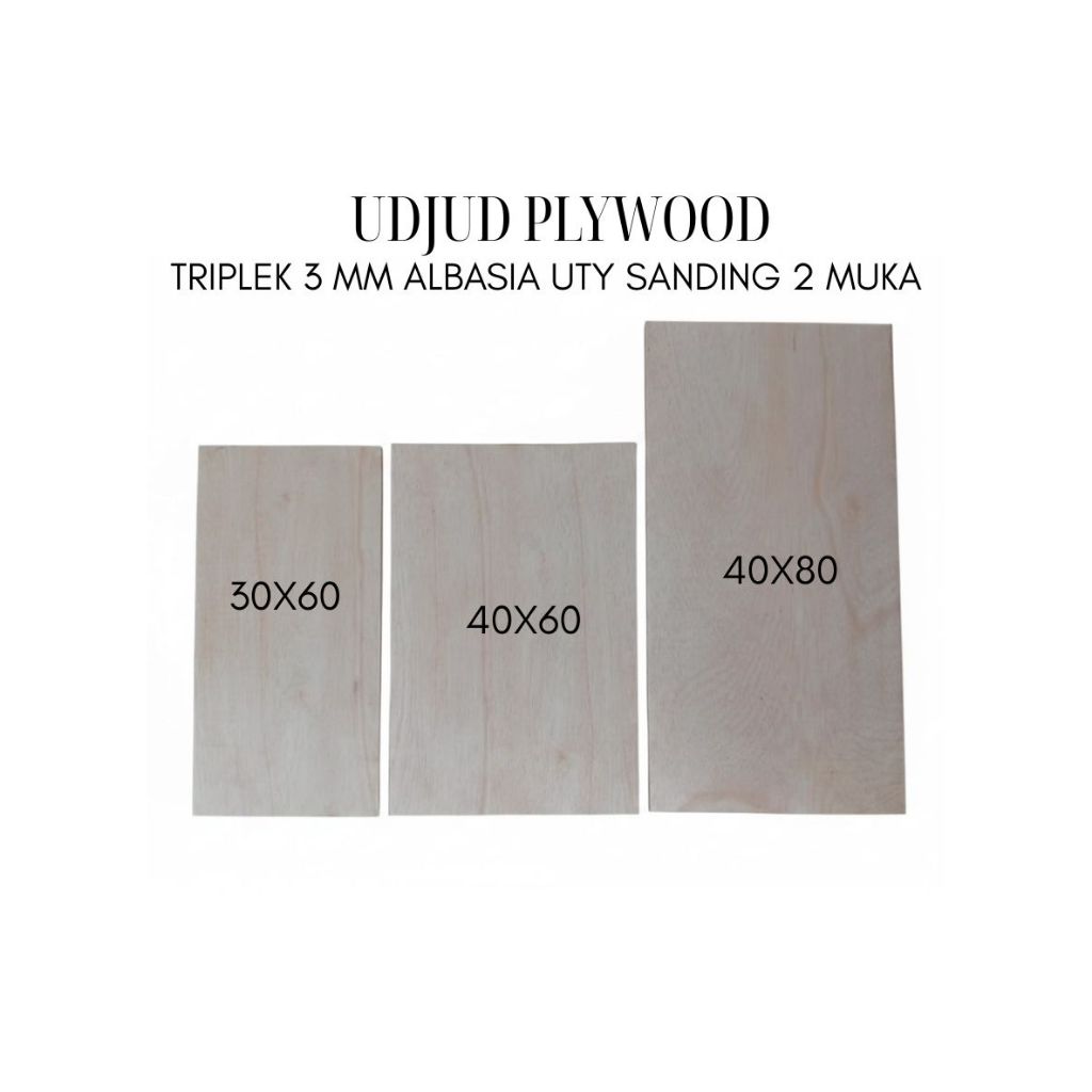 JUAL TRIPLEK 3 MM ALBASIA UTY SANDING 2 MUKA – UKURAN 30X60 40X60 40X80 / TRIPLEK PLYWOOD