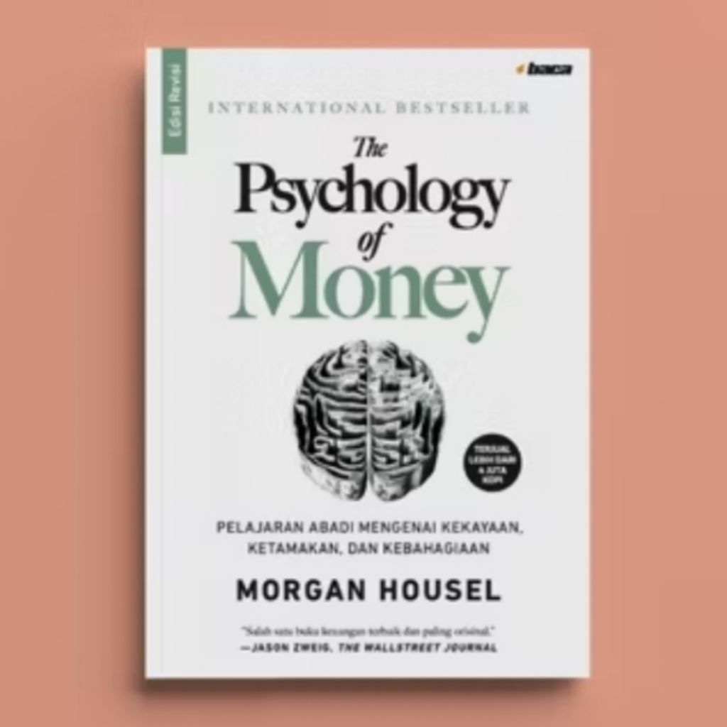 The Psychology of Money: Mengupas Psikologi Keuangan Secara Mendalam