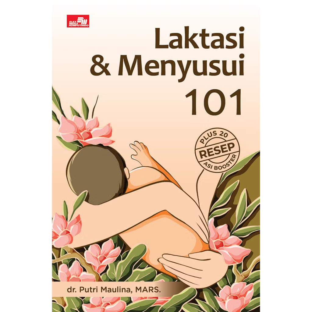 Gramedia Pakuwon - LAKTASI & MENYUSUI 101 (FC)