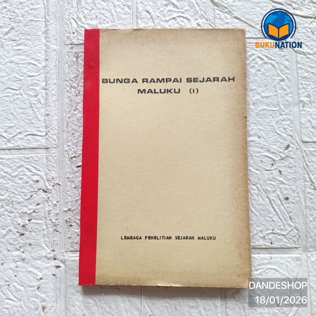 (bekas) Bunga Rampai Sejarah Maluku (1) Lembaga Penelitian Sejarah Maluku 1973 - Buku Original