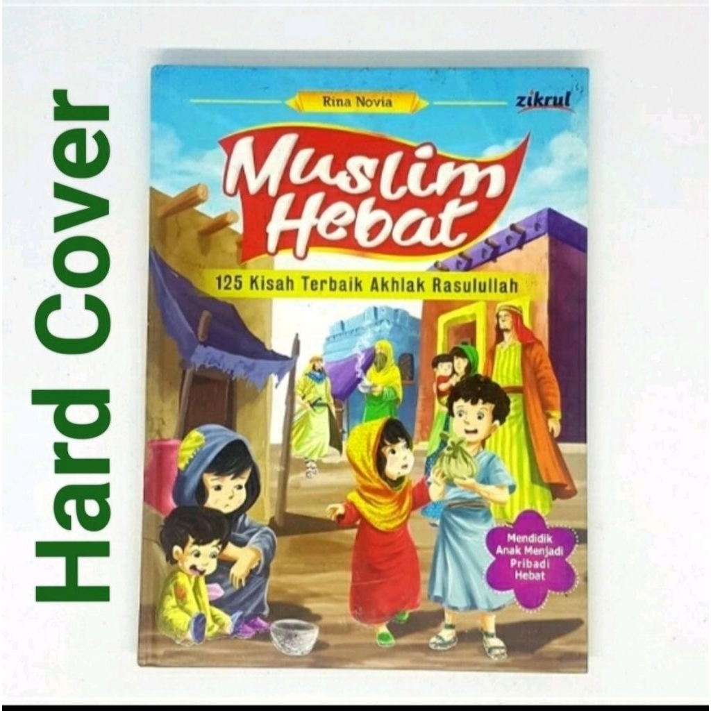 Buku Cerita Anak - Muslim Hebat ( Hard Cover )