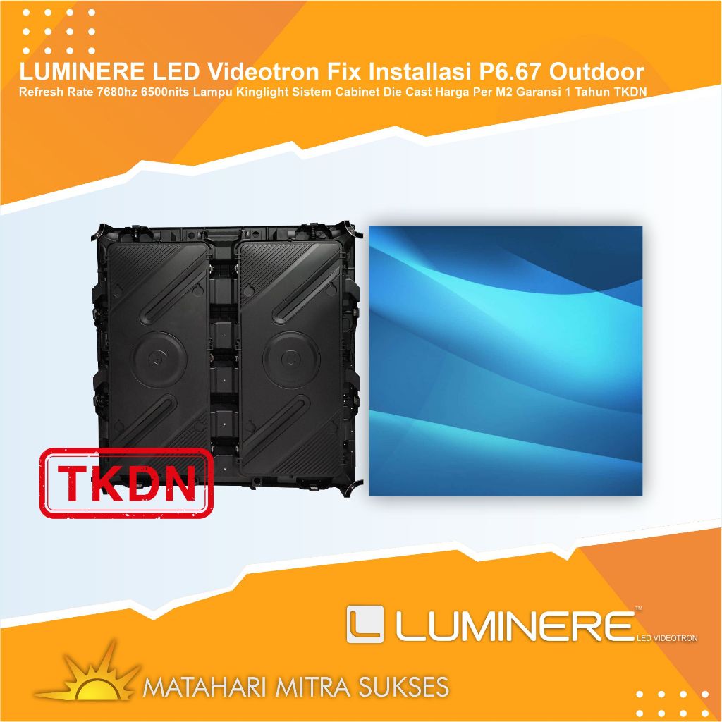 LUMINERE LED Videotron Fix Instalasi P6.67 Outdoor Refresh Rate 7680hz 6500nits Lampu Kinglight Sist