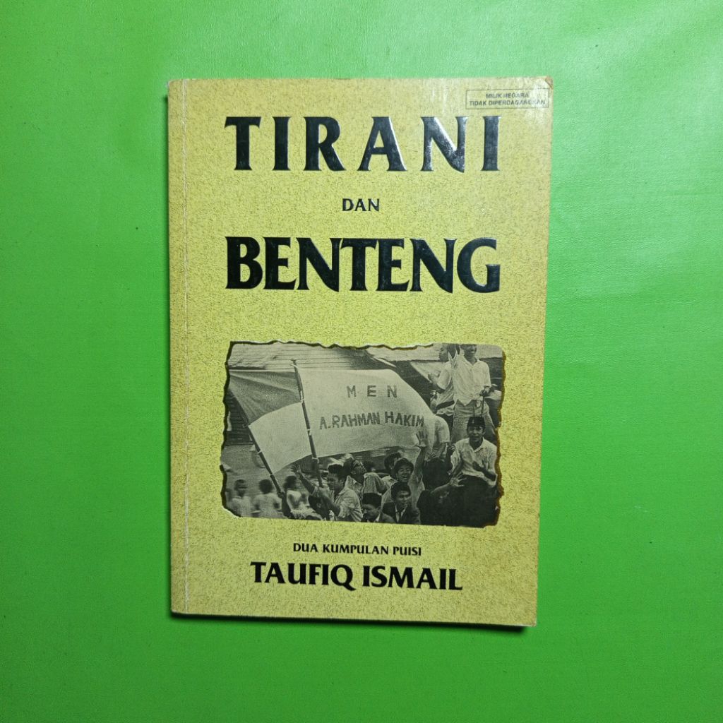 ORIGINAL Buku Tirani dan Benteng - Taufiq Ismail