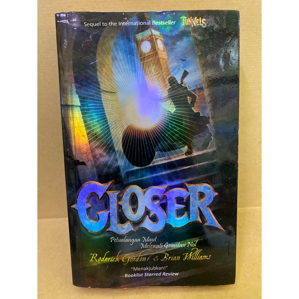 Buku Original CLOSER PETUALANGAN MAUT MELEWATI GRAVITASI NOL - RODERICK GORDON & BRIAN WILLIAMS
