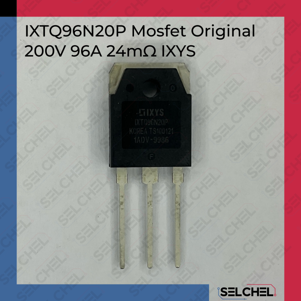 MOSFET IXTQ96N20P IXYS Original 200V 96A RdsOn 24mOhm N Channel TO-3P Untuk Inverter SMPS Power Supp