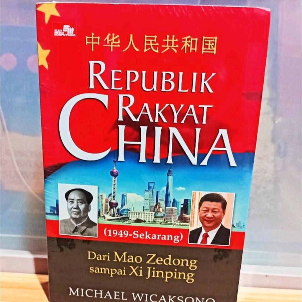 TK. REPUBLIK RAKYAT CHINA DARI MAO ZEDONG SAMPAI XI JINPING