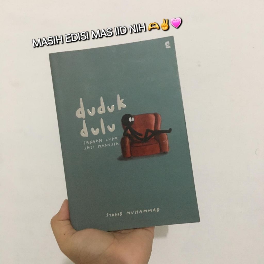 Duduk Dulu novel syahid muhammad