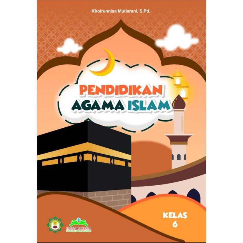 BUKU AJAR PAI KELAS 6 TINGKAT SD/MI