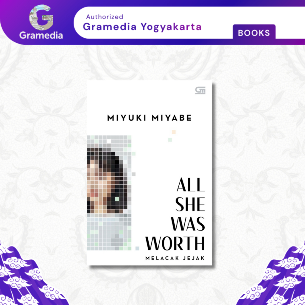 Gramedia Yogya - Melacak Jejak (All She Was Worth)