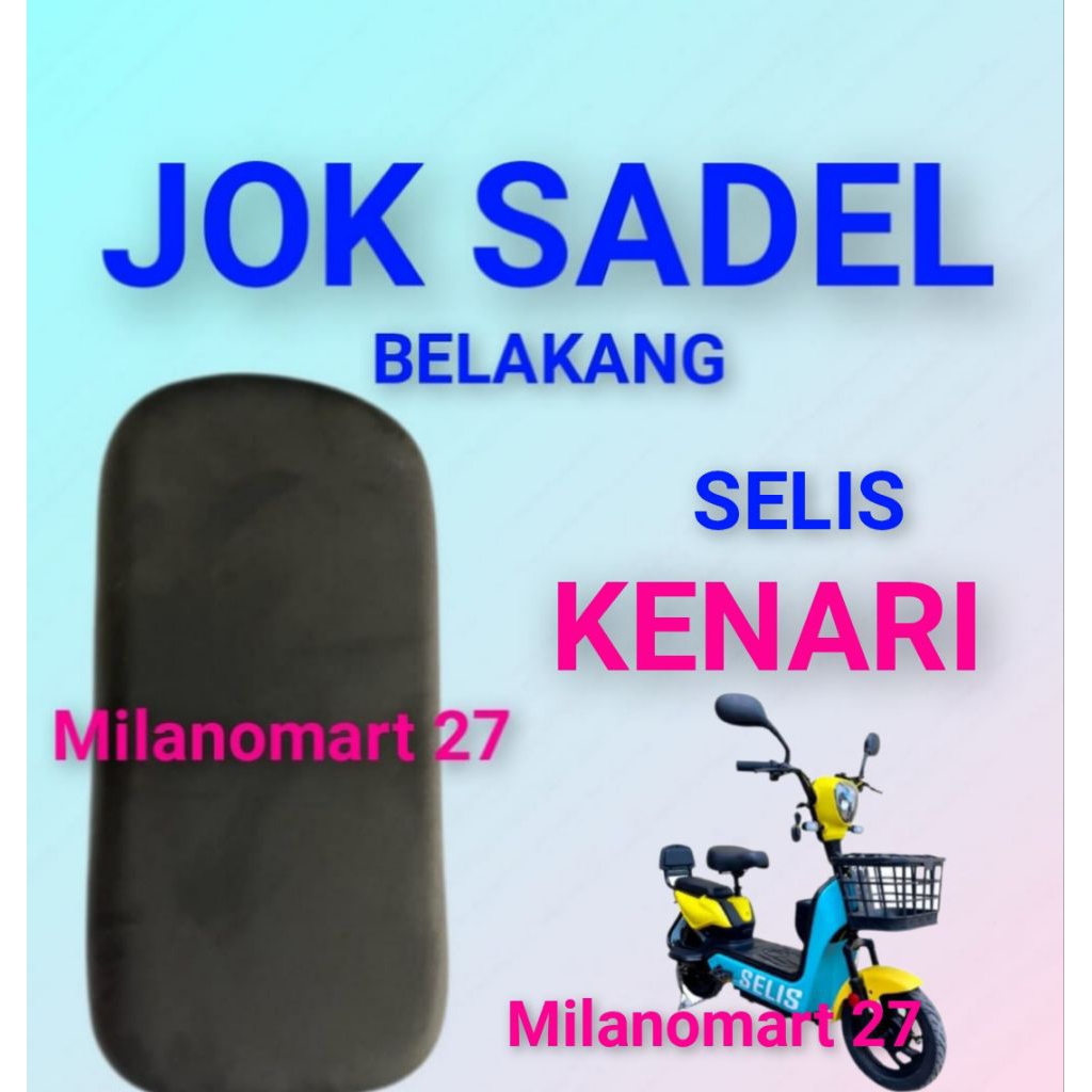 jok sadel  belakang sepeda listrik selis kenari jok sadle belakang sepeda listrik selis kenari