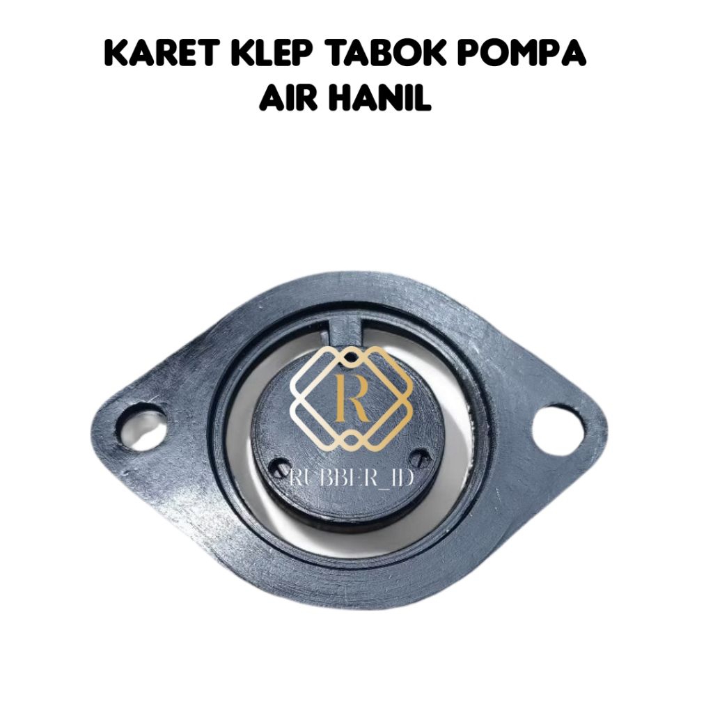 KARET  KLEP  TABOK POMPA AIR  /KARET KLEP TABOK HANIL