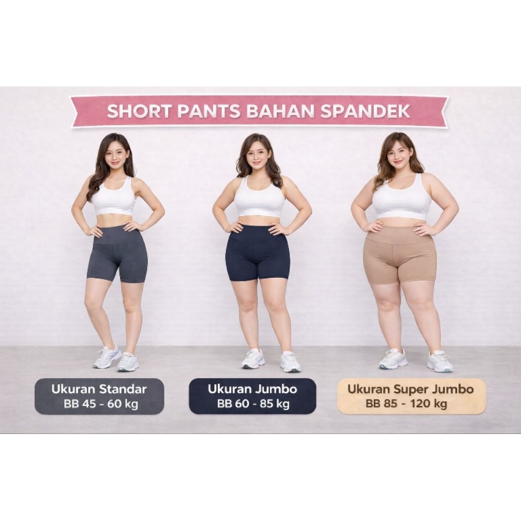 SHORT PANTS,BAHAN SPANDEK,  LAGGING DEWASA , LEGGING PENDEK , LAGGING SEPAHA , LAGGING , DALAMAN , B