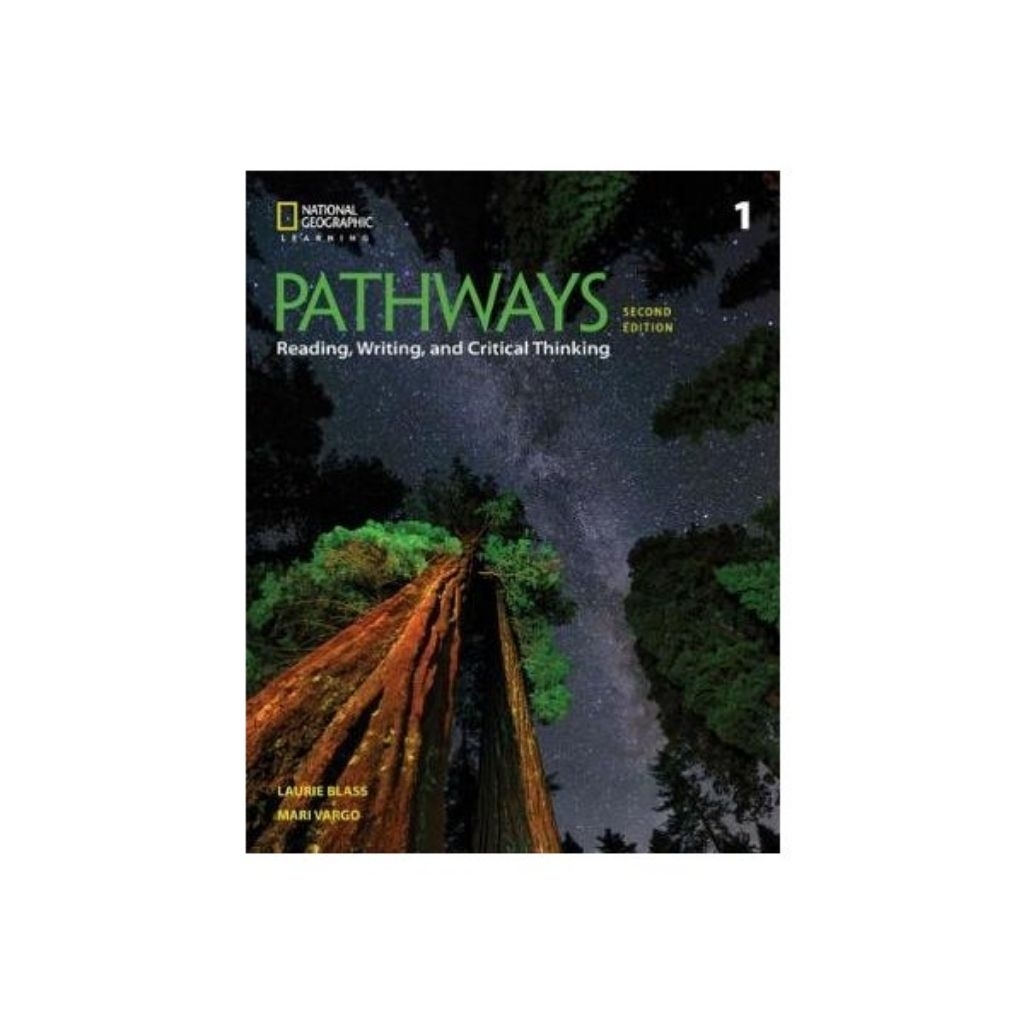 PATHWAYS READING,WRITING,AND CRITICAL THINGKING SECOND Edition 1