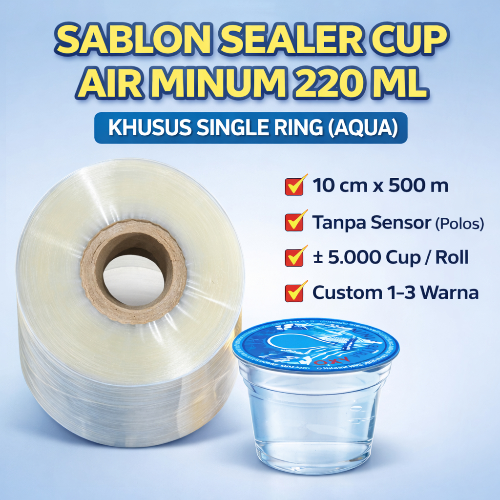 Sablon Sealer Cup Air Minum 220 ml | Khusus Cup Aqua Single Ring | Custom Desain Gratis