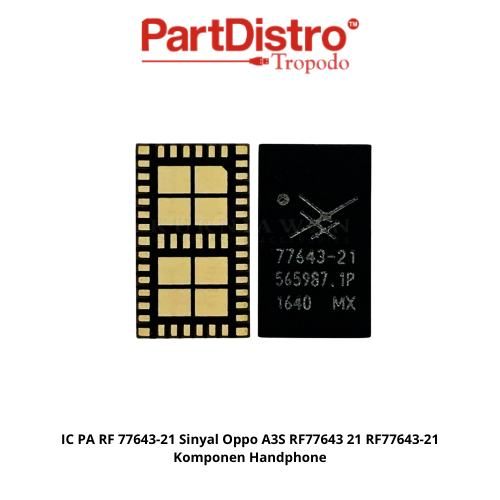IC PA RF 77643-21 Sinyal Oppo A3S RF77643 21 RF77643-21 Komponen Handphone
