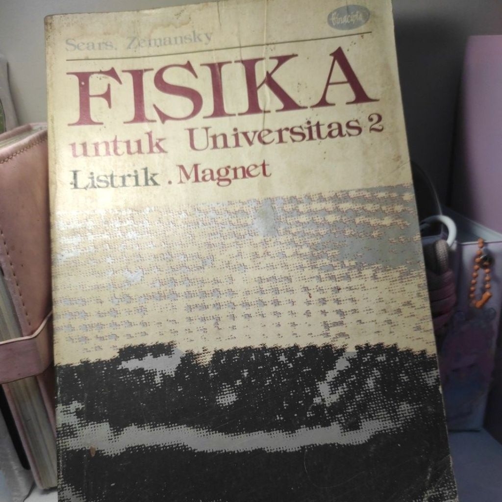 Buku Fisika-Sears. Zemansky untuk universitas 2