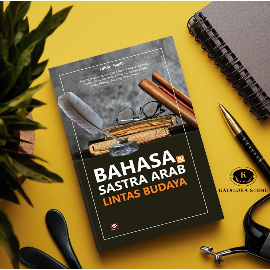 Bahasa dan Sastra Arab Lintas Budaya – Sugeng Sugiyono dkk | Belajar Arab & Sastra