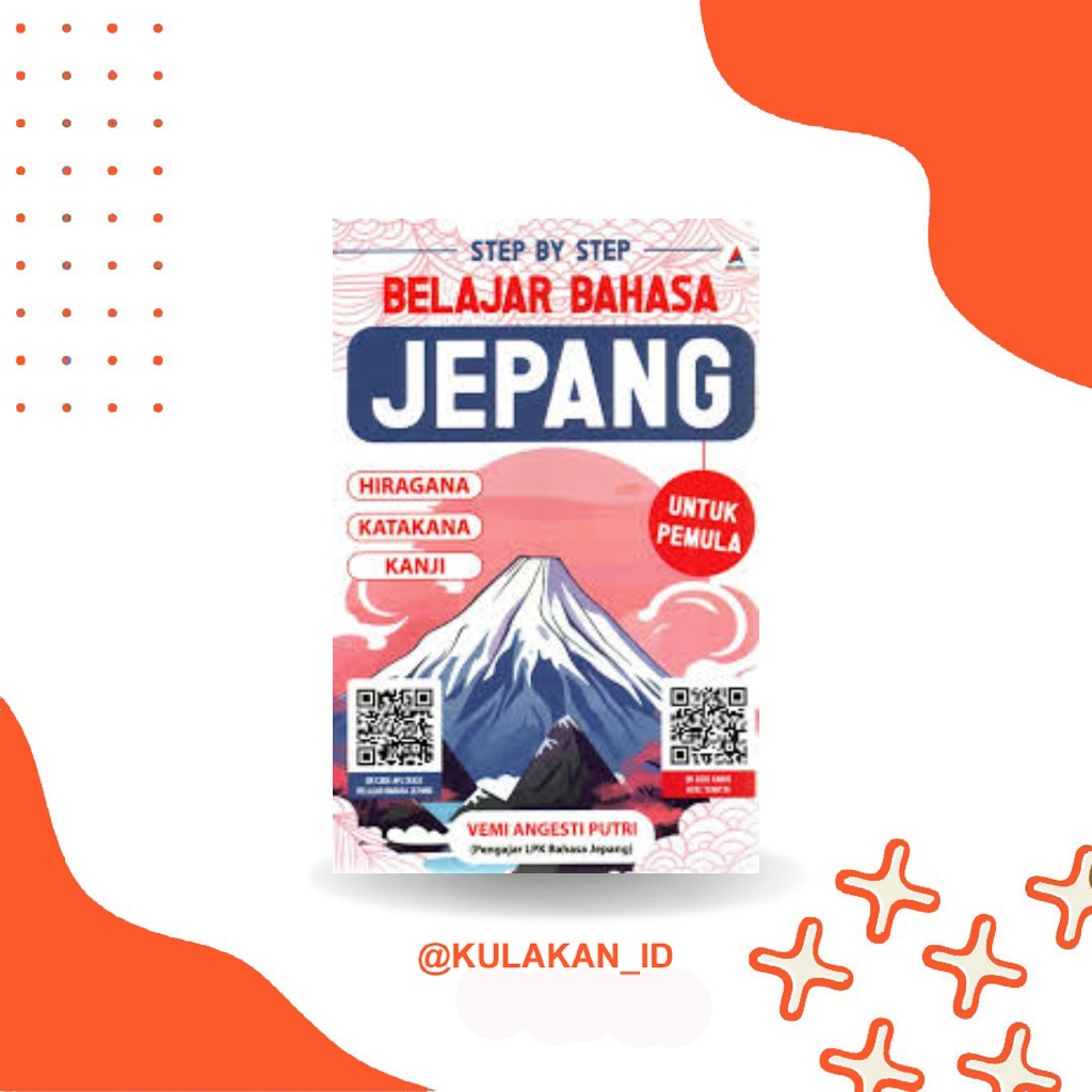 Buku Step By Step Belajar Bahasa Jepang untuk Pemula-Vemi AP-Anak Hebat Indonesia