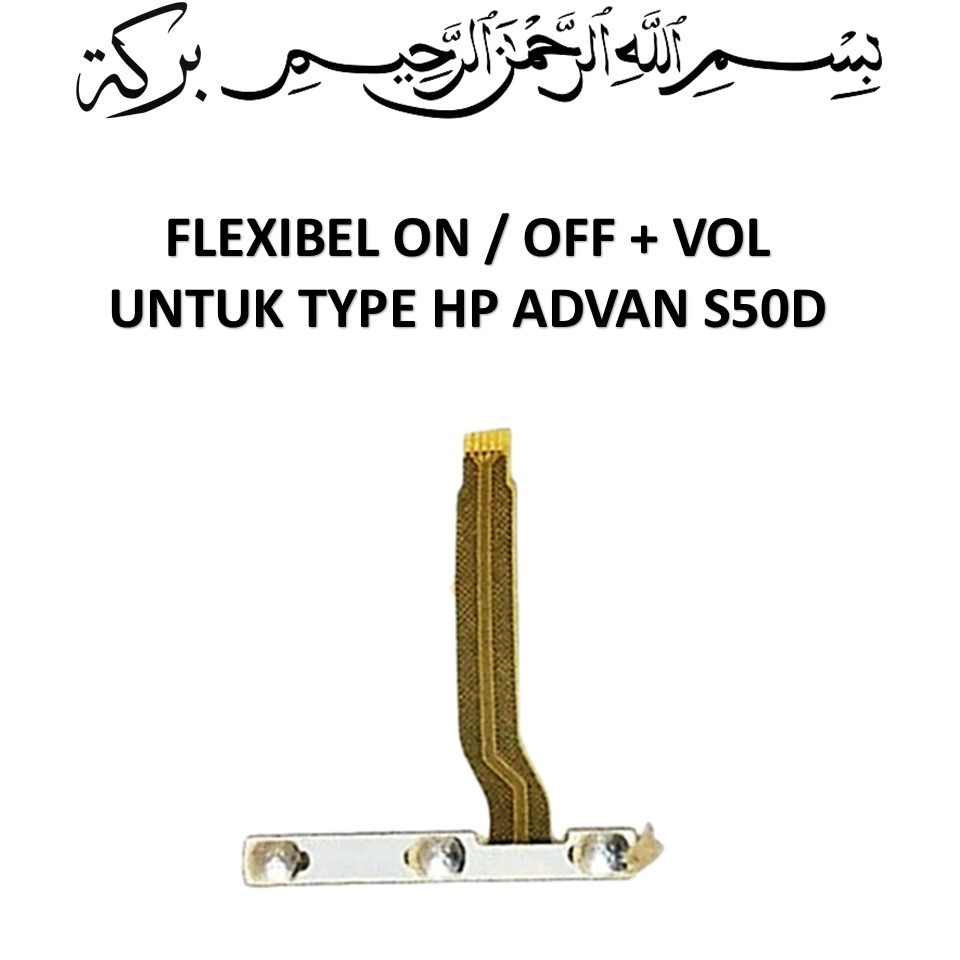 FLEXIBLE ON / OFF + VOLUME ADVAN S50D ORIGINAL