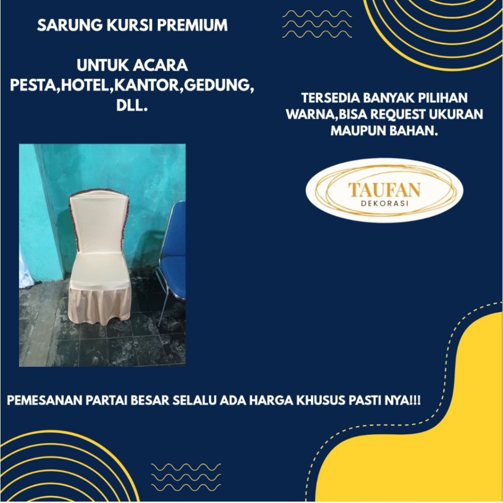 Sarung Kursi Sultan/Sarung Kursi Pesta/Sarung Kursi Hotel