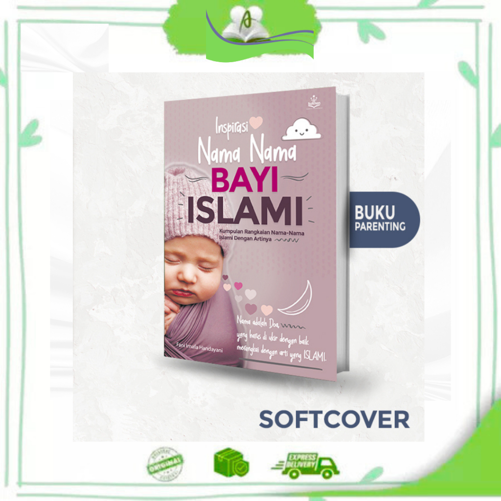 RM - Inspirasi Nama-Nama Bayi Islami, Kumpulan Rangkaian Nama-Nama Islami Dengan Arti, Buku Kitab Ba