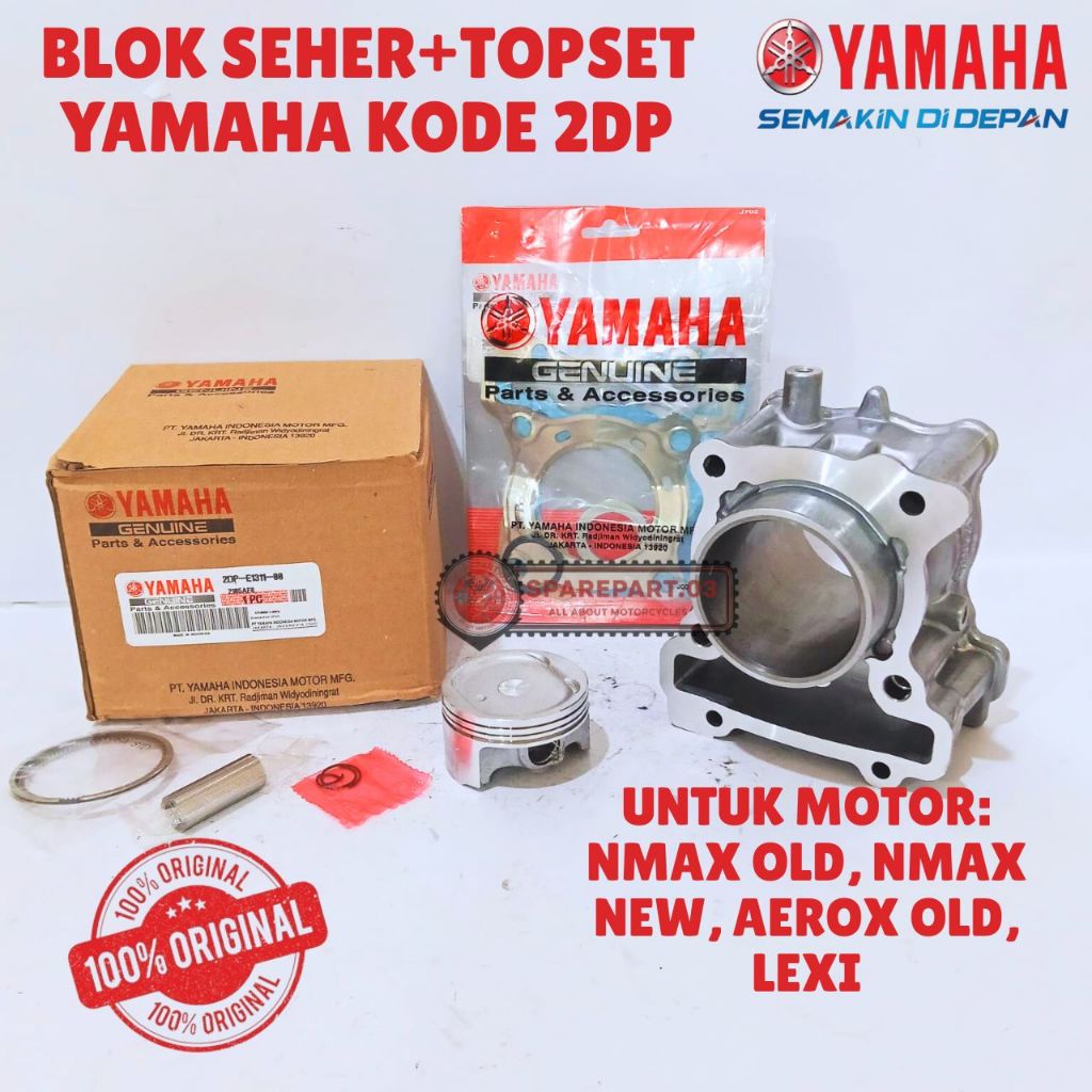 BLOK SEHER+TOPSET ORIGINAL YAMAHA KODE 2DP, NMAX OLD, NMAX NEW, AEROX OLD, LEXI