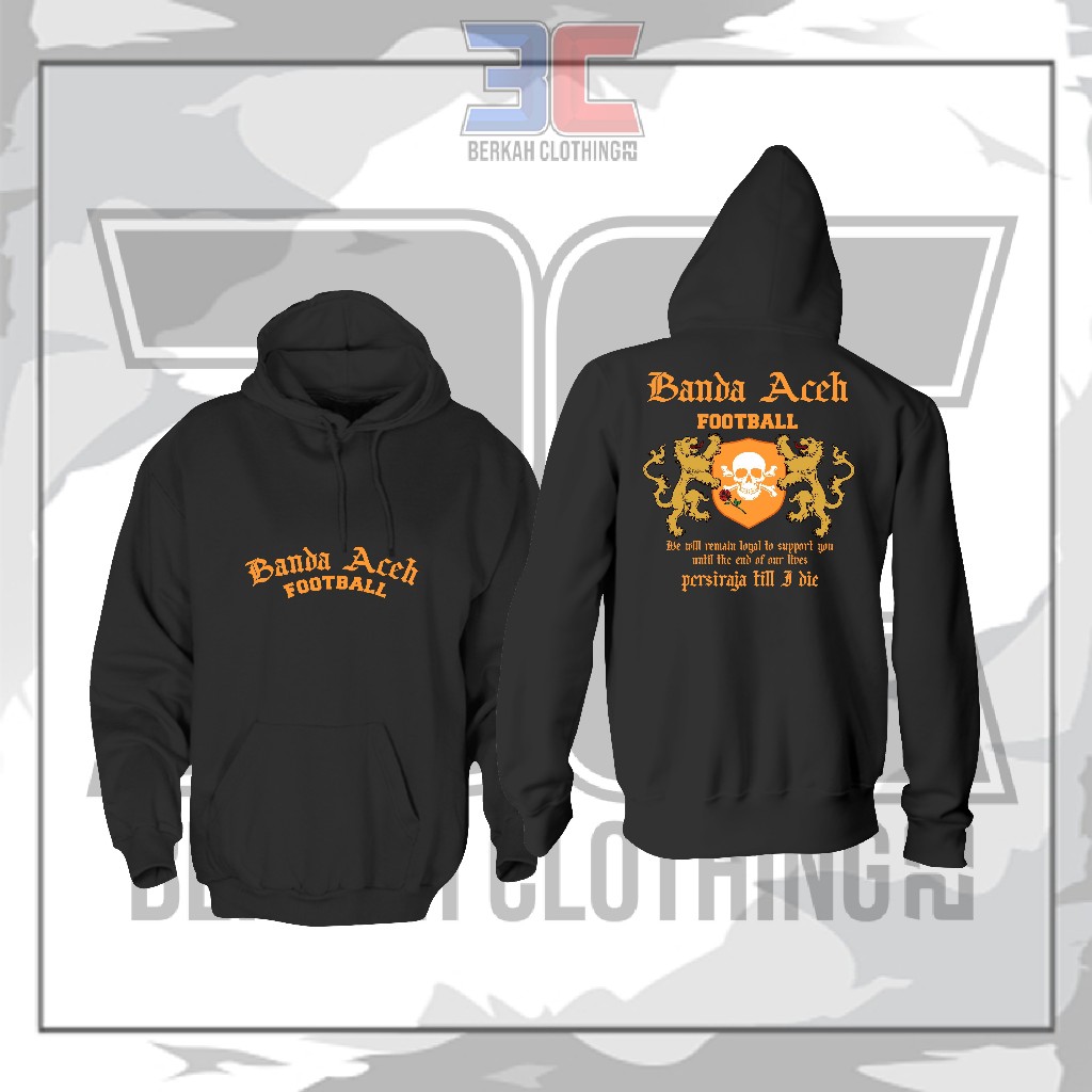 Hoodie Jaket PERSIRAJA "Banda Aceh Till I Die" || Jaket Supporter | Hooligans