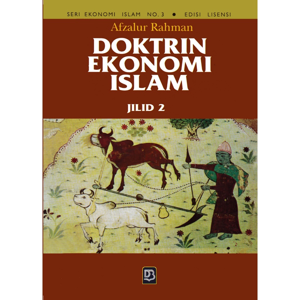 Doktrin Ekonomi Islam jilid II - Afzalur Rahman