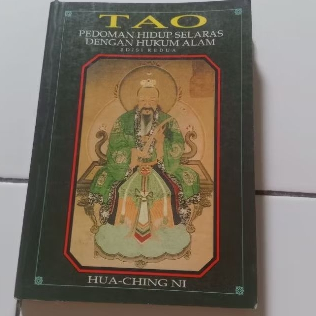 Buku Original TAO - Pedoman Hidup Selaras Dengan Hukum Alam Edisi Ke Dua Karya Hua Ching Ni