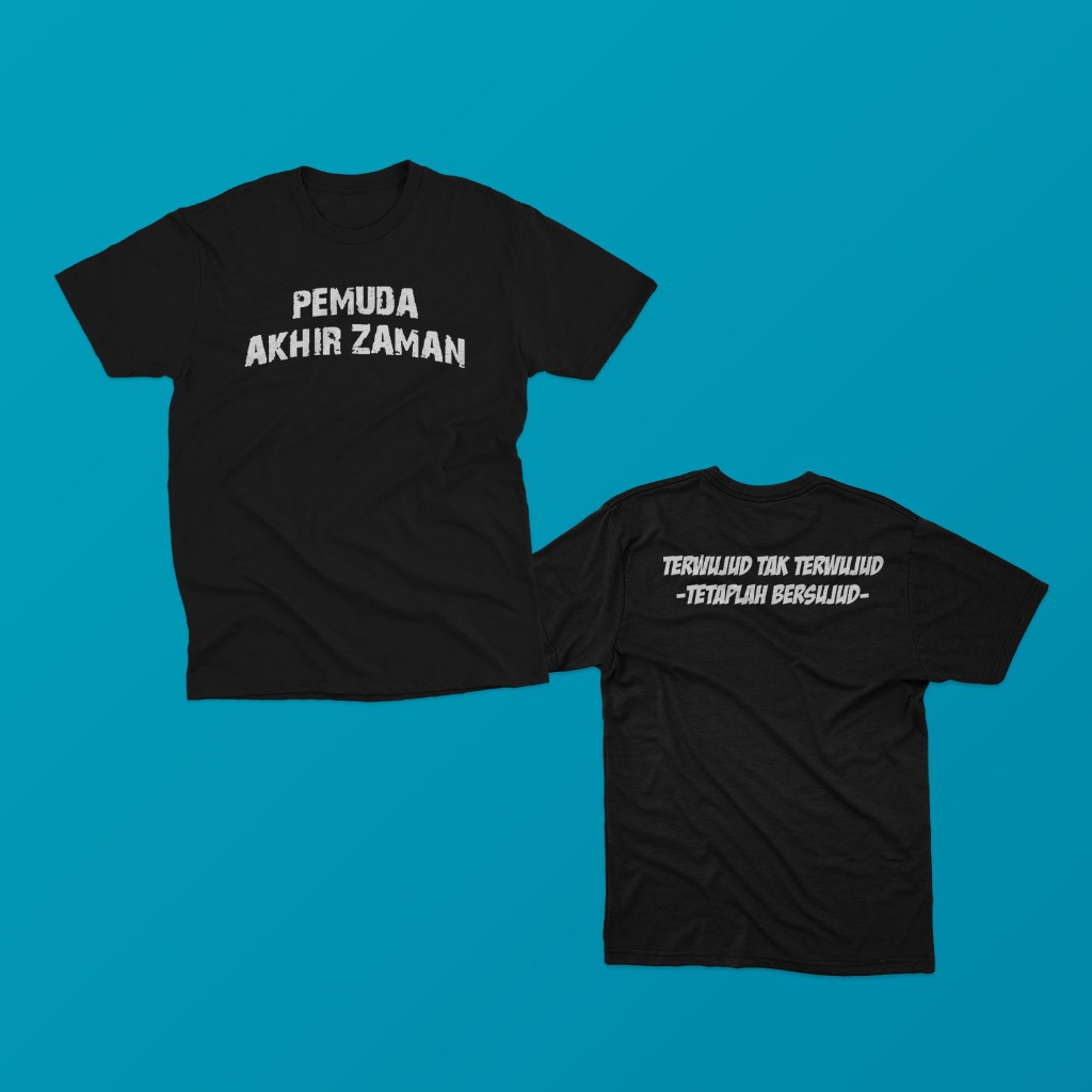 KAOS TETAPLAH BERSUJUR - TERWUJUD TAK TERWUJUD TETEAPLAH BERSUJUD