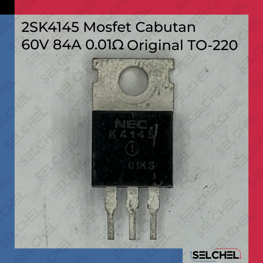 MOSFET 2SK4145 NEC 60V 84A RdsOn 0.01ohm TO-220 Cabutan Original untuk SMPS Inverter DC-DC Power Sup