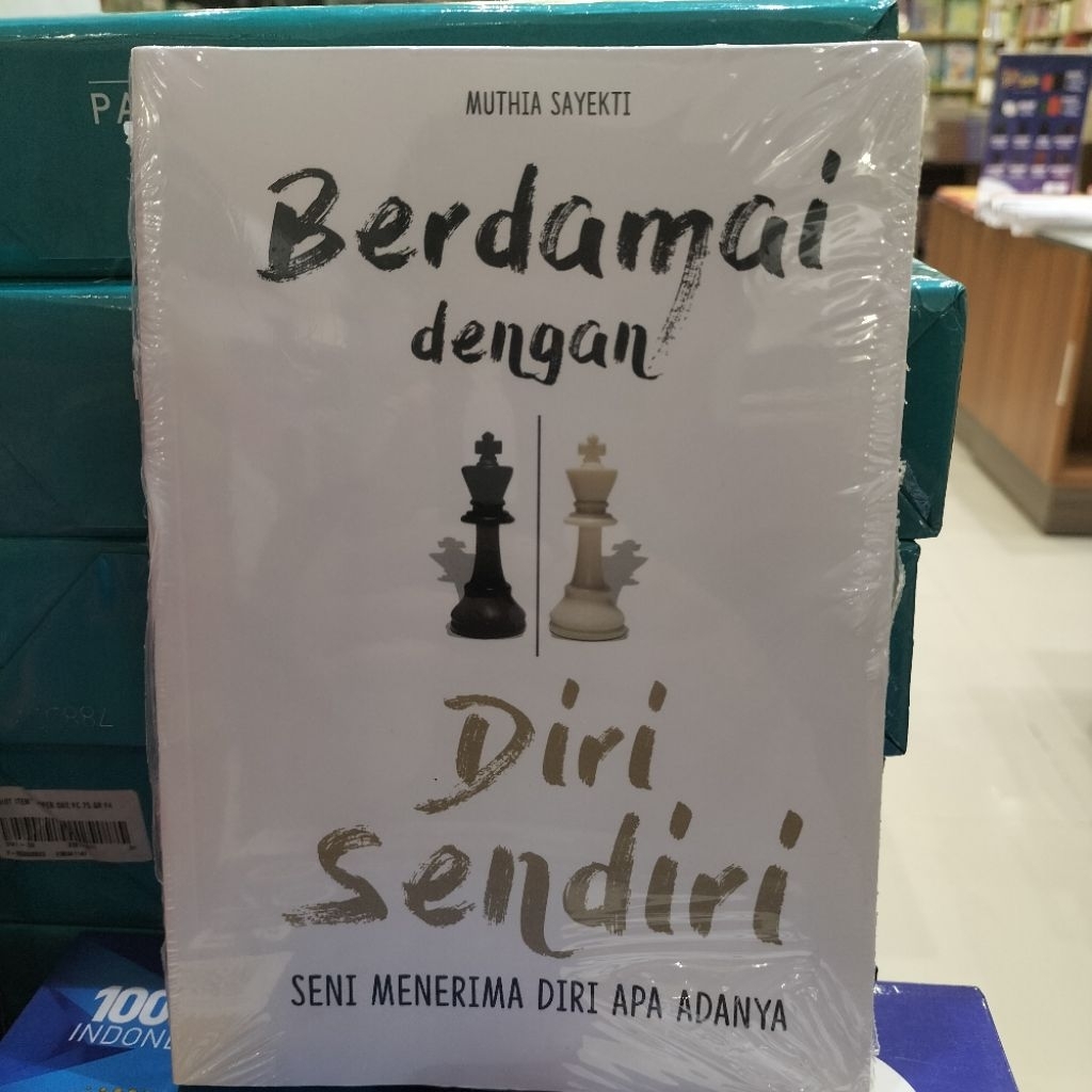 BUKU BERDAMAI DENGAN DIRI SENDIRI SENI MENERIMA DIRI APA ADANYA