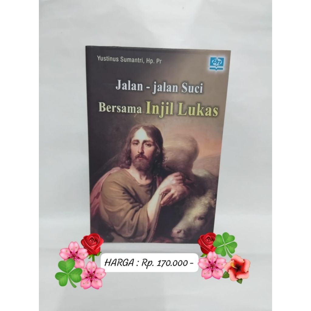BUKU JALAN JALAN SUCI BERSAMA INJIL LUKAS