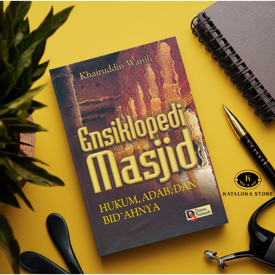 Ensiklopedi Masjid – Khairudin Wanili | Sejarah & Panduan Masjid