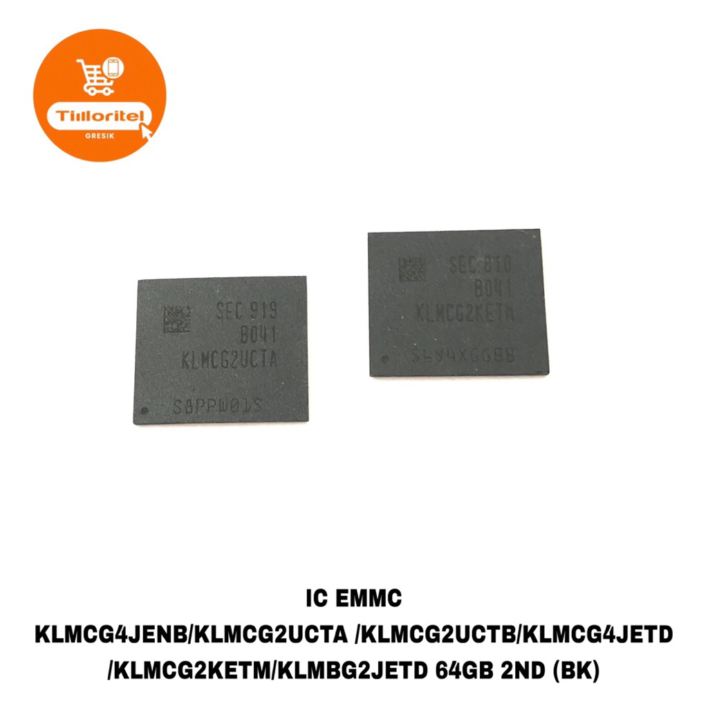 IC EMMC KLMCG4JENB/KLMCG2UCTA /KLMCG2UCTB/KLMCG4JETD /KLMCG2KETM/KLMBG2JETD 64GB 2ND (BK)
