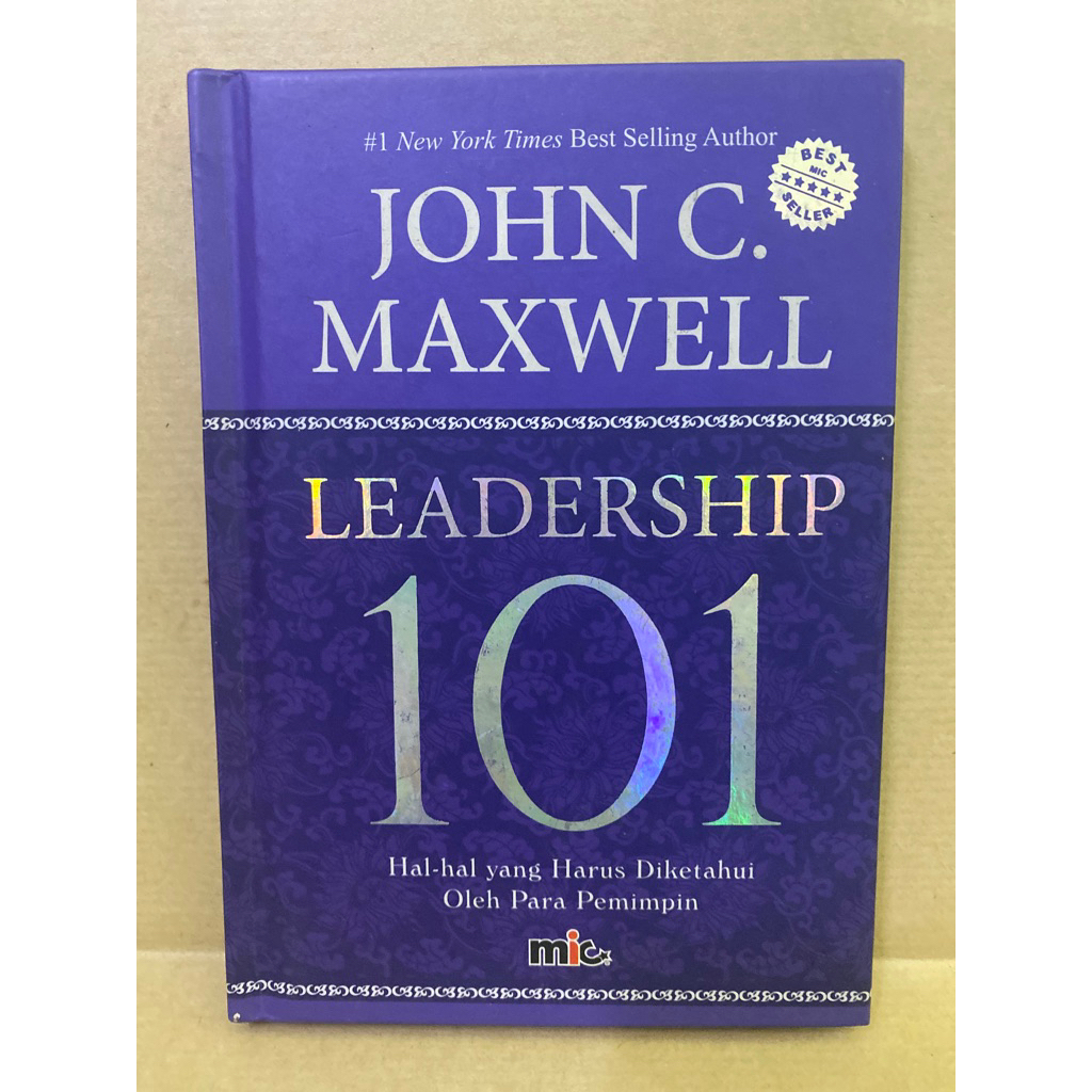 Buku Original LEADERSHIP 101 HAL HAL YANG HARUS DIKETAHUI OLEH PARA PEMIMPIN -  JOHN C.  MAXWELL