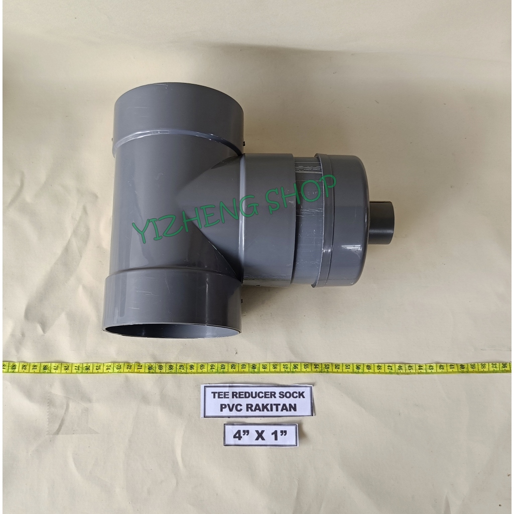 TEE REDUCER SOCK 4 X 1 INCH PVC RAKITAN