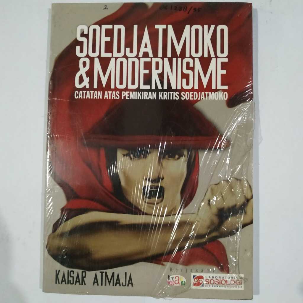 Buku Soedjatmoko & Modernisme Catatan atas Pemikiran Kritis Soedjatmoko - Kaisar Atmaja - Kreasi Wac